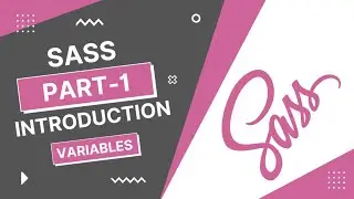 SASS Training Part-1 (Introduction, Variables)
