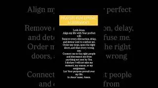 PRAYER FOR DIVINE ALIGNMENT