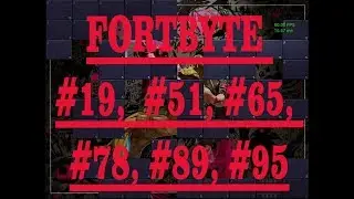 FORTBYTE #19,  #51, #65, #78, #89, #95