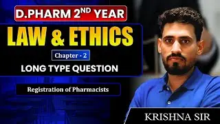 D.Pharm 2nd Year | Law & Ethics: Registration of Pharmacists | Long Type Questions #DPharm