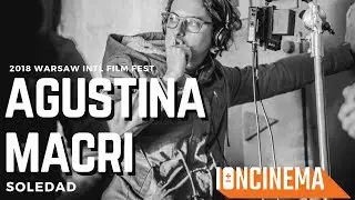 Interview: Agustina Macri - Soledad