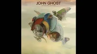 John Ghost - Airships Are Organisms