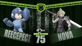 DAT Monday Meltdown LXXV - Winners Round 3 - Reecepect vs. NoVa