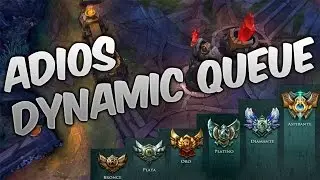 DYNAMIC QUEUE ELIMINADA? | BOMBAZO LEAGUE OF LEGENDS