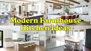 Best Farmhouse Modern Kitchen Ideas For A Functional And Elegant Space Home Small Kitchen Design