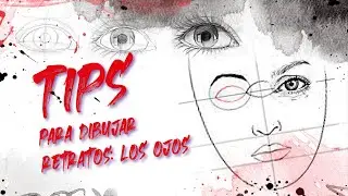 Tips para dibujar retratos: los ojos