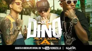 MC Dino - Mlk Classe A