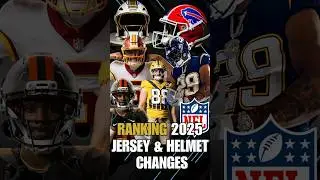 RANKING 2025 NFL JERSEY & HELMET CHANGES #nfl #nike #football