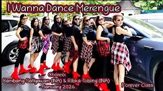 I Wanna Dance Merengue Line Dance | Forever Class | Bambang Satiyawan & Ribka Tobing   January 2026