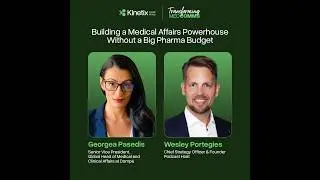 Building a Medical Affairs Powerhouse Without a Big Pharma Budget