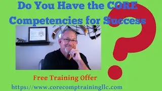 5 Tips in 5 Minutes Tutorial #1  -  Value of CORE Competencies