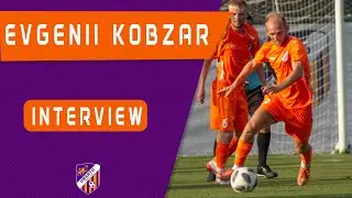 Interview with Evgenii Kobzar
