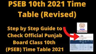 PSEB 10th 2021 Time Table (Revised) - Check Official Punjab Board Class 10th (PSEB) Time Table 2021