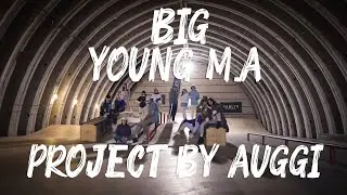 Auggi | Choreography X Freestyle | Young M.A - BIG | 2020