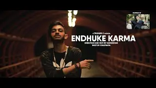 Trigger C - Endhuke Karma | PHILOSOPHICAL RAP | 2019