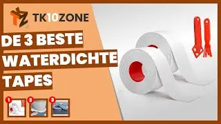 De 3 beste waterdichte tapes