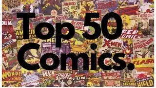 Top 50 Comics in My Collection Tag Video