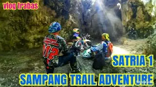 TRABAS - VLOG - SATRIA SAMPANG TRAIL ADVENTURE 1 - OFFROAD ENDURO