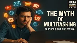 The Myth of Multitasking | Why You&rsquo;re Doing More But Achieving Less