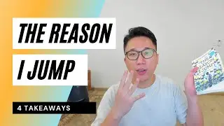 4 Lessons from &ldquo;The Reason I Jump&rdquo; I learned as a Speech Therapist
