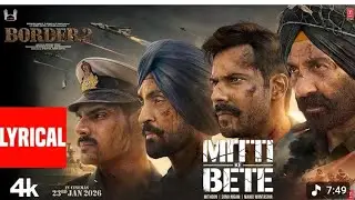 BORDER 2 || MITTI KE BETE SONG || SAURABH SAINI MUSIC || LYRICAL VIDEO SONG 