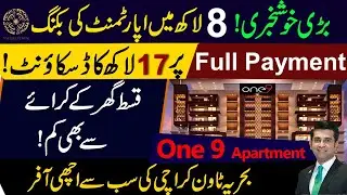 Apartment Booking In Just 8 Lac Now l 17 Lac Discount On Down Payment l One 9 Apartment Bahria Town