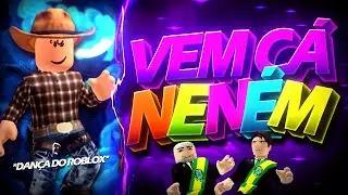 BEAT VEM C&Aacute; NENEM - Dan&ccedil;a do Roblox - Meme Viral - (FUNK REMIX) by DJ Dart