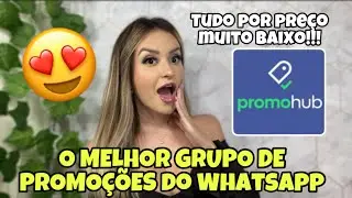 O Melhor Grupo de Ofertas e Promo&ccedil;&otilde;es do WhatsApp! PROMOHUB