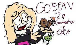 GOEFAV 2a Commentary + Q&A