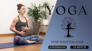 Yoga for Balance Intermediate Level 35 Min