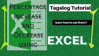 How to calculate Percentage Increase and  Decrease in Excel #tagalogtutorial (tagalog tutorial)