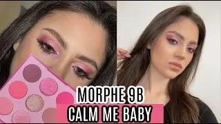 Обзор палетки MORPHE 9B CALM ME BABY + обучающее руководство