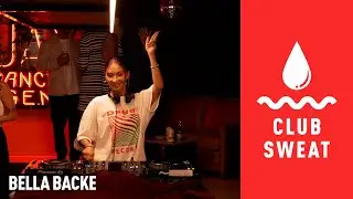 Bella Backe [House & Tech House Mix] | Club Sweat