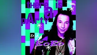 DJ Bobo - There Is A Party (Slowed)