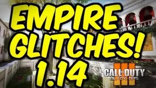 BO3 EMPIRE GLITCHES! 1.14