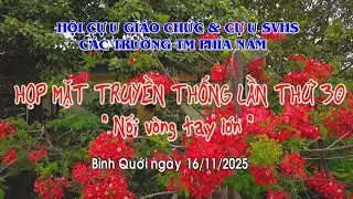 HỌP MẶT TRUYỀN THỐNG LẦN THỨI 30 - HOP MAT TRUYEN THONG LAN THU 30