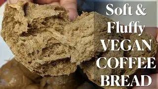 Soft & Fluffy Vegan Coffee Bread | No egg l Non dairy l Homemade