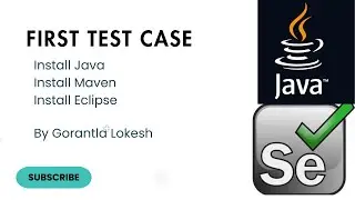 Учебник Selenium Java 2: Загрузка и установка Java и Maven | Создание первого тестового случая