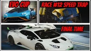 CSR2 | LAMBORGHINI HURAC&Aacute;N STO EVO CUP | Final Time & Speed Trap Race #12 | 2 Missing Stage 6
