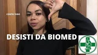Porque eu desisti da faculdade de Biomedicina/contei tudo