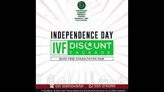 Independence Day IVF Discount #fertilitycentrepakistan #discount  #fertilitycentre