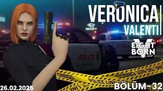 Veronica Valenti | EightbornV Next | Bölüm 32 | Yeni Stili ile Veronica