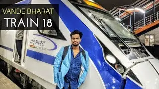 Vande Bharat Express full journey | Train 18 | 200Journeys