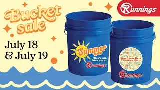 Runnings Bucket Sale is July 18 & 19