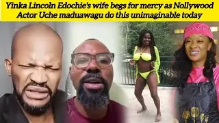 Yinka Lincoln Edochie's wife Regret her action after Uche maduawagu do this