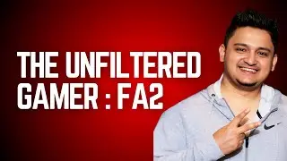 FA2 | The Unfiltered Gamer | Esports Star | The Match Thrower Legend