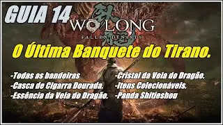 O Última Banquete do Tirano. ( Todos os Colecionáveis ) - Wo Long GUIA 14