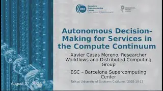 Xavier Casas Moreno: Autonomous Decision-Making for Services in the Compute Continuum