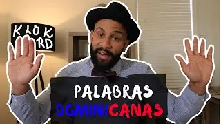Palabras &uacute;nicas de los DOMINICANOS | UN MUNDO&sup2;