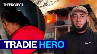 Sydney Tradie Hero Saves Woman From Burning Home